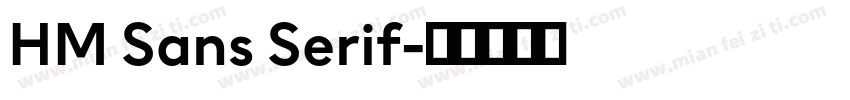 HM Sans Serif字体转换